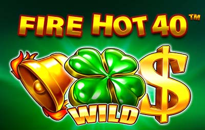 Fire Hot 40