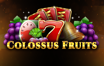 Colossus Fruits